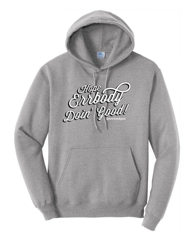 A BIG SAVE $10 OFF 2-Tone Heather Grey Hope Errbody Doin’ Good Tow Truck Jess Hoodie *WHILE SUPPLIES LAST*