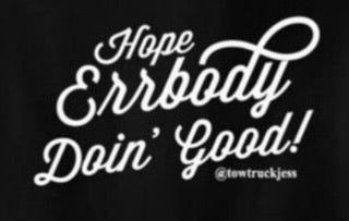 A Free Bracelet with Long Sleeve Black Hope Errbody Doin’ Good! T-Shirt with White Logo